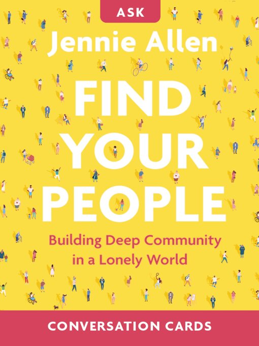 Title details for Find Your People Conversation Card Deck by Jennie Allen - Available